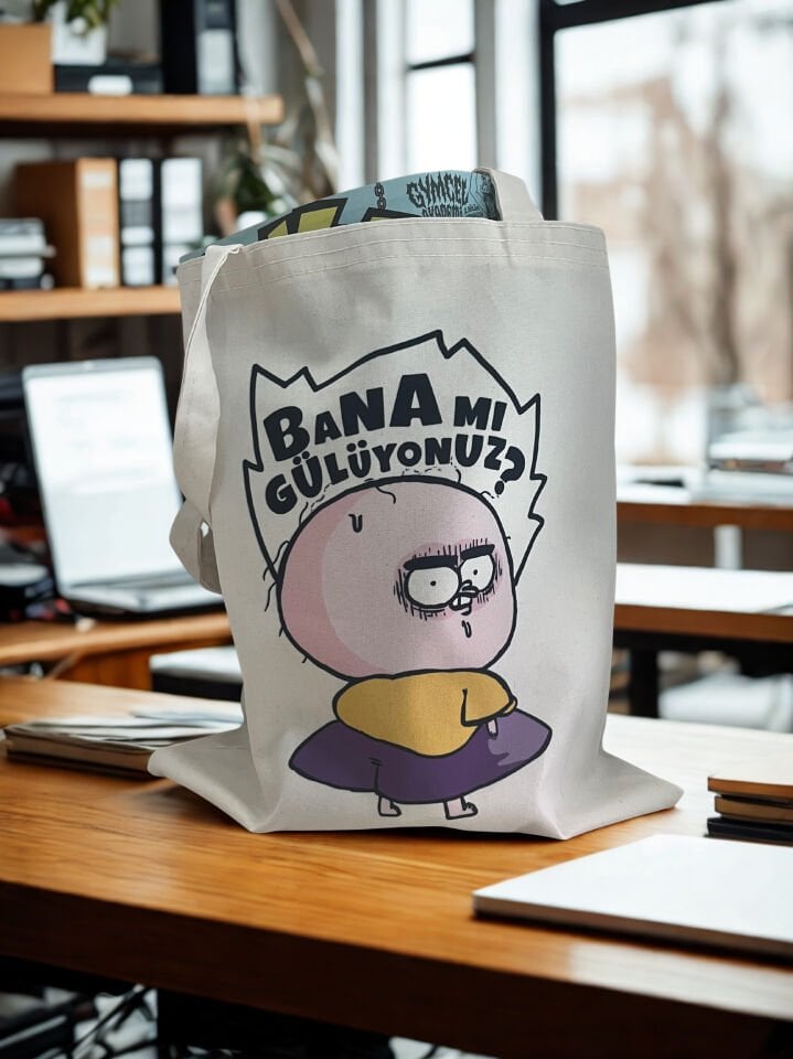 Banamı Gülüyunuz  ! (Çift Baskılı Bez Çanta)