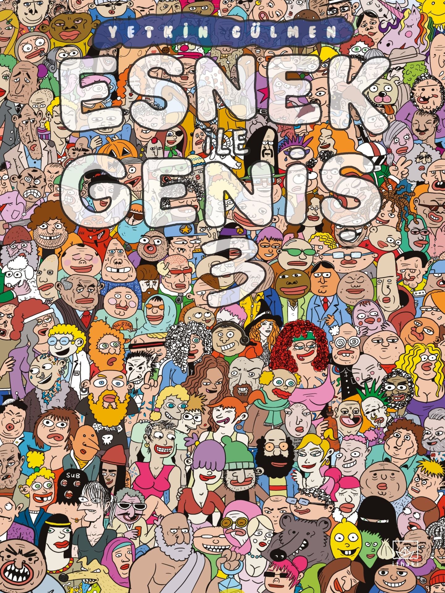 Esnek ile Geniş 3. Cilt